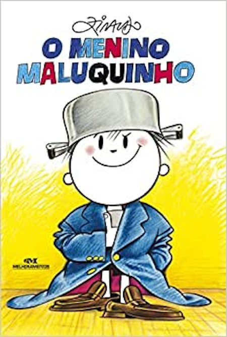 o Menino Maluquinho Capa do livro: o Menino Maluquinho