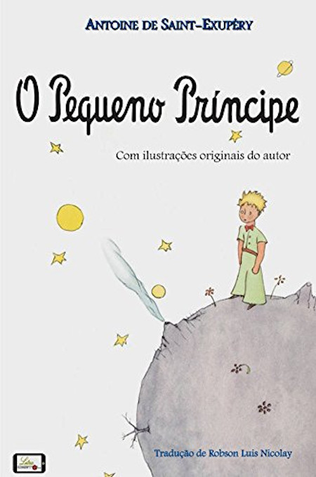 O Pequeno Príncipe Capa do livro: O Pequeno Príncipe